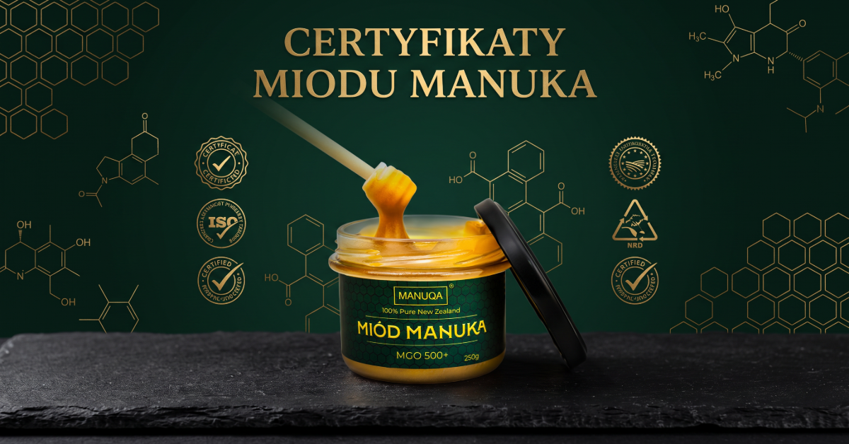Miód Manuka MANUQA – Jakie certyfikaty powinien mieć miód Manuka